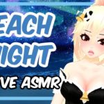 ASMR | Beach Night Special LIVE | Personal Attention  [ VRChat V-Tuber ] [ Binaural Audio ]