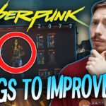 7 Things That MUST IMPROVE In Cyberpunk 2077