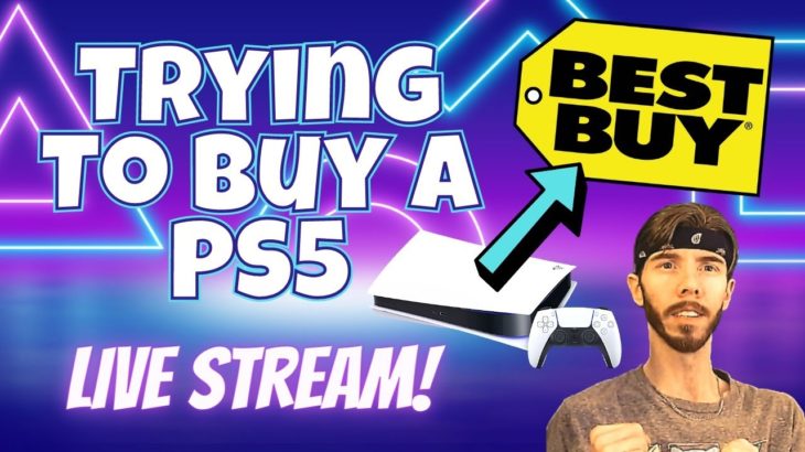 Attempting to Buy the PS5 or Xbox from Best Buy – PlayStation 5 Stream