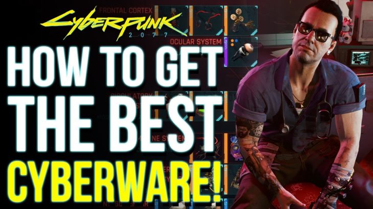 Cyberpunk 2077 –  All Best Legendary Cyberware You Need To Get! (Cyberpunk 2077 Tips & Tricks)