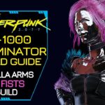 Cyberpunk 2077 Builds: T-1000 Terminator (Gorilla Arms) Character Guide Weapons Perks