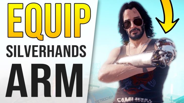 DON’T MISS THIS! – Cyberpunk 2077 Equip Johnny Silverhands ARM Legendary Cybernetic Clothes Location