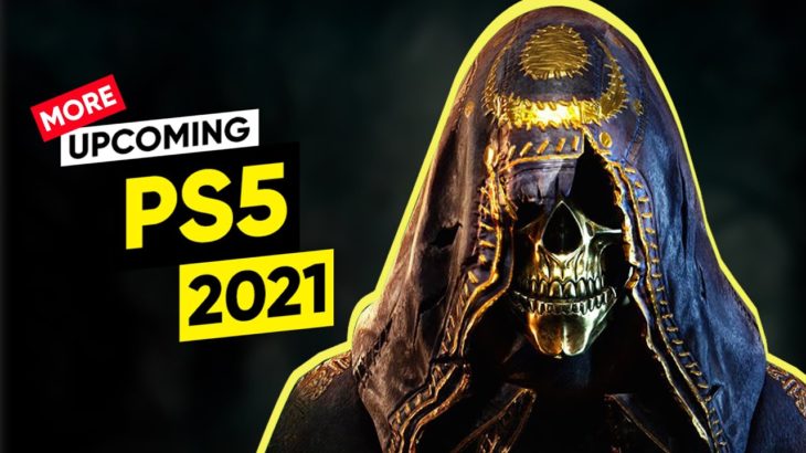 25 MORE Upcoming PS5 Games for 2021