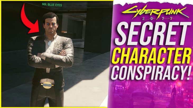 Cyberpunk 2077’s SECRET Character – Mr Blue Eyes & His Dark Story Explained!