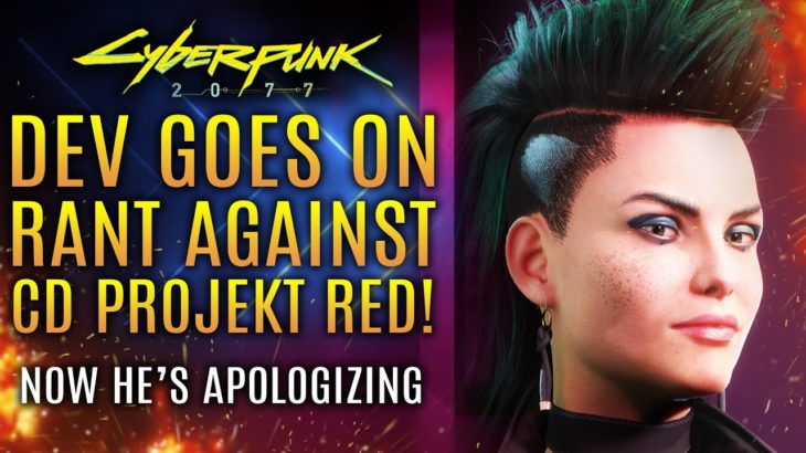 Cyberpunk 2077 – News Update!  Dev Goes on Rant, Then Apologizes!  Was He Wrong or Right?