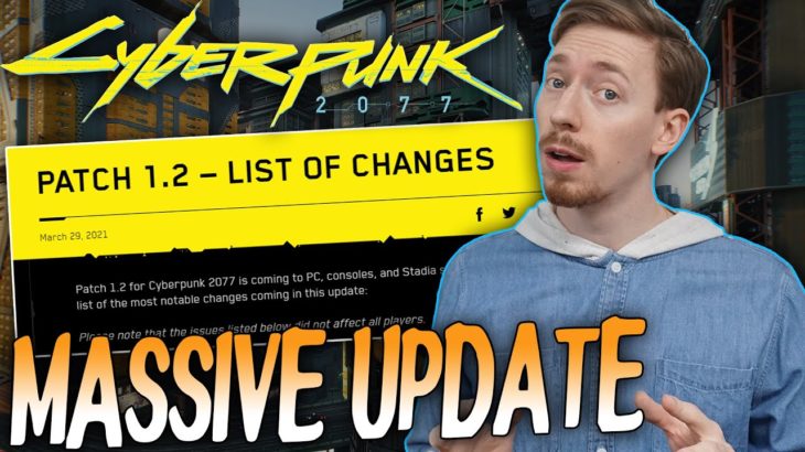 CD Projekt Red Just Dropped Cyberpunk 2077’s BIGGEST Update Yet…