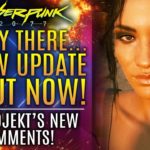 Cyberpunk 2077 Just Received A New Update & Patch! CD Projekt RED Gives New Comments!
