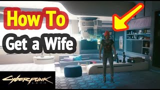 How to Get a Wife in Cyberpunk 2077