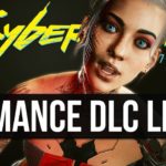 More Cyberpunk 2077 DLC May Have Just Leaked – Romance DLC Found