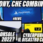 SONY COMBINA GUAI E NIENTE PS5/XSX FINO AL 2022 | CYBERPUNK: CONTINUA IL DISASTRO #NEWS