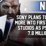 Sony Says It Plans To “Aggressively” Invest Into First Party Studios, PS5 Sells 7.8 Million Units,