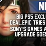 Big PS5 Exclusivity Deal Revealed, Epic Tries To Buy Sony’s Games, Another PS5 Enhancement Goes Big