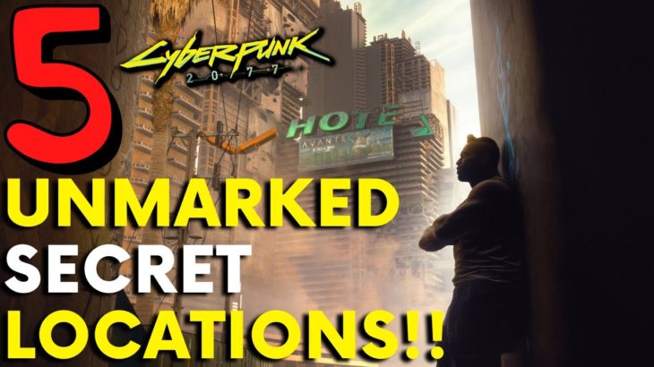 Cyberpunk 2077 – 5 Amazing Secret Locations with Secret Loot! (Cyberpunk 2077 Secrets)