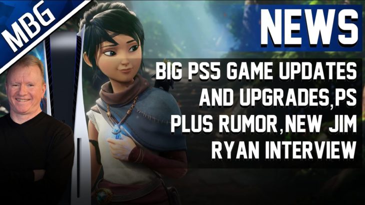 Big PS5 Game Updates & Upgrades, PS Plus Rumor, Jim Ryan Talks PS5 Restock, Old Games & CP2077, E3