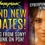 Cyberpunk 2077 Is BACK! (Kind of)  Brand New Updates from CD Projekt Red! Sony Gives Warning!
