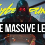 Cyberpunk 2077 Just Had a MASSIVE Leak & It May Cause Serious Problems for CDPR