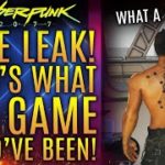 Cyberpunk 2077’s New Leak Reveals What The Game Could’ve Been!  What A Shame!  New Updates!