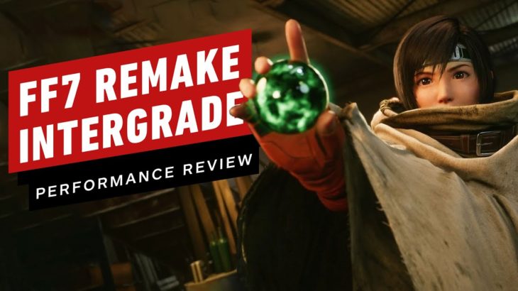 Final Fantasy 7 Remake Intergrade PS5 vs PS4 – Performance Review