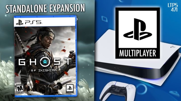 Rumor: New Ghost of Tsushima Later This Year. | PS5 Getting More Multiplayer Games. – [LTPS #471]