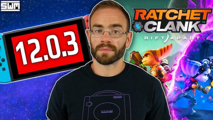 The Strange Nintendo Switch Update Situation And Ratchet & Clank PS5 Impresses | News Wave